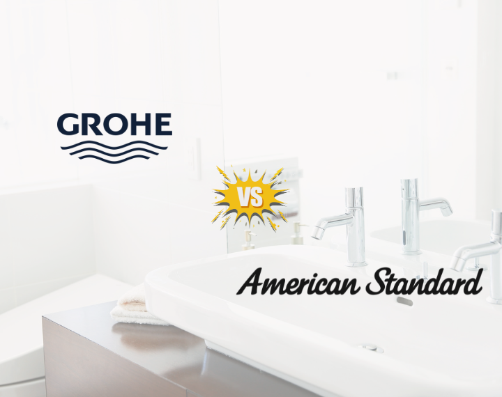 Grohe vs American Standard: Which Brand Is Better?